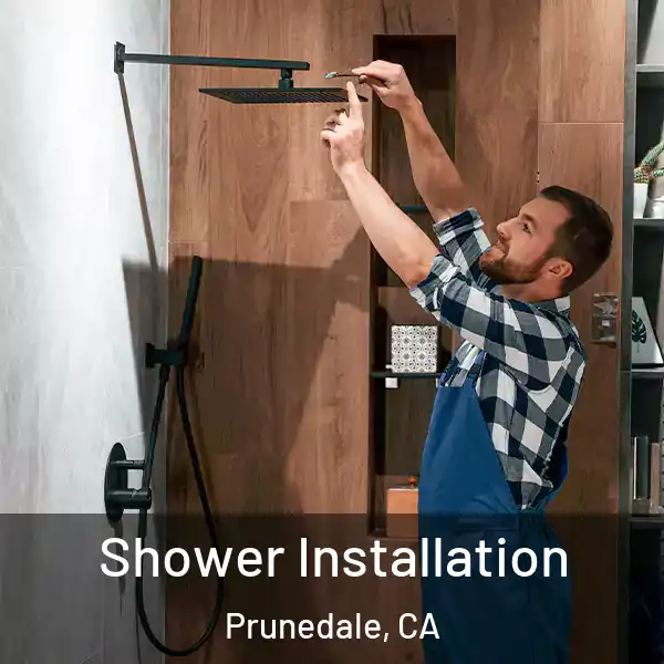  Shower Installation Prunedale, CA