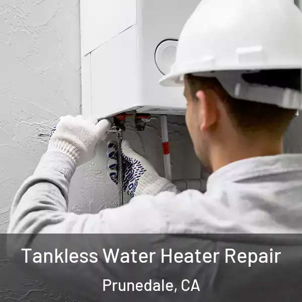  Tankless Water Heater Repair Prunedale, CA